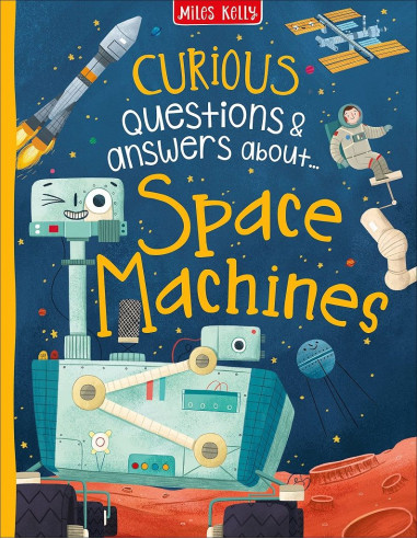 Curious Questions - Answers about Space Machines