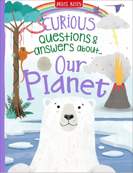 Curious Questions - Answers about Our Planet