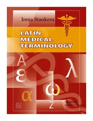 Latin Мedical Тerminology - Third Revised Edition