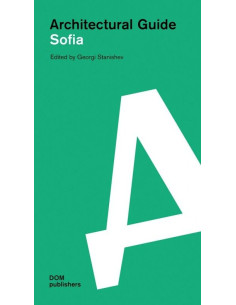 Sofia - Architectural Guide