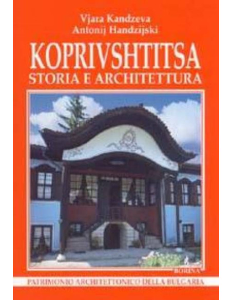 Koprivsftitsa: storia e architettura