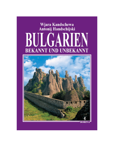 Bulgaria - Known and unknown