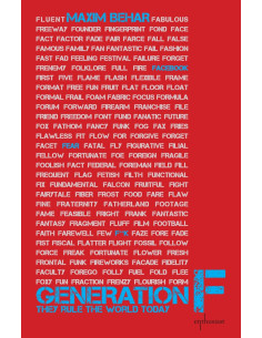 Generation F. They rule the world today